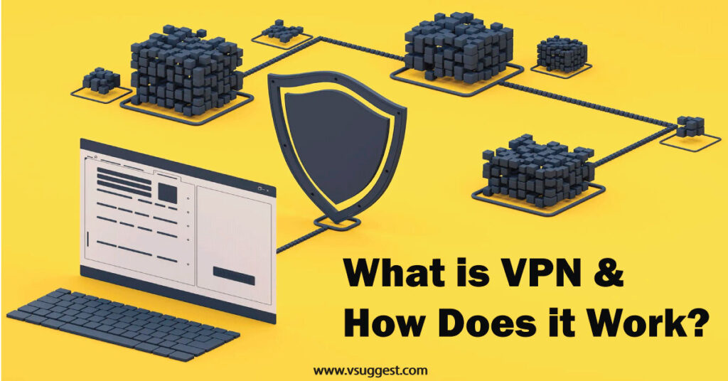 What Is VPN?