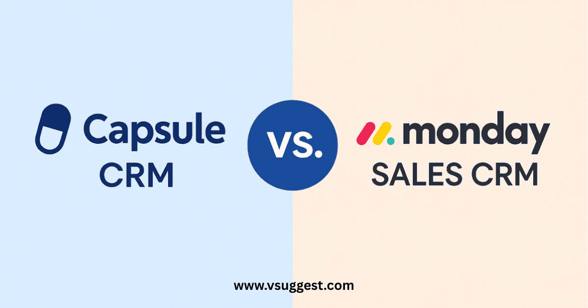 Capsule CRM vs. Monday Sales CRM