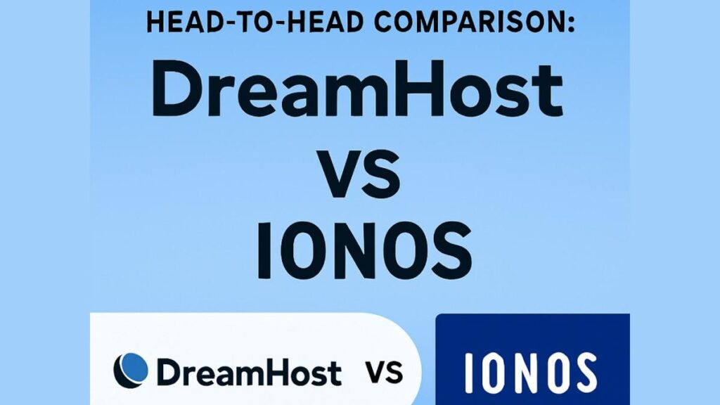 A promotional graphic for a head-to-head comparison between DreamHost and IONOS web hosting providers. The background is a light blue gradient, with bold black text at the top reading "HEAD-TO-HEAD COMPARISON: DreamHost vs IONOS." Below, the DreamHost logo (a blue circle with a stylized "D") and the IONOS logo (white text on a blue background) are displayed side by side with "vs" in the center.